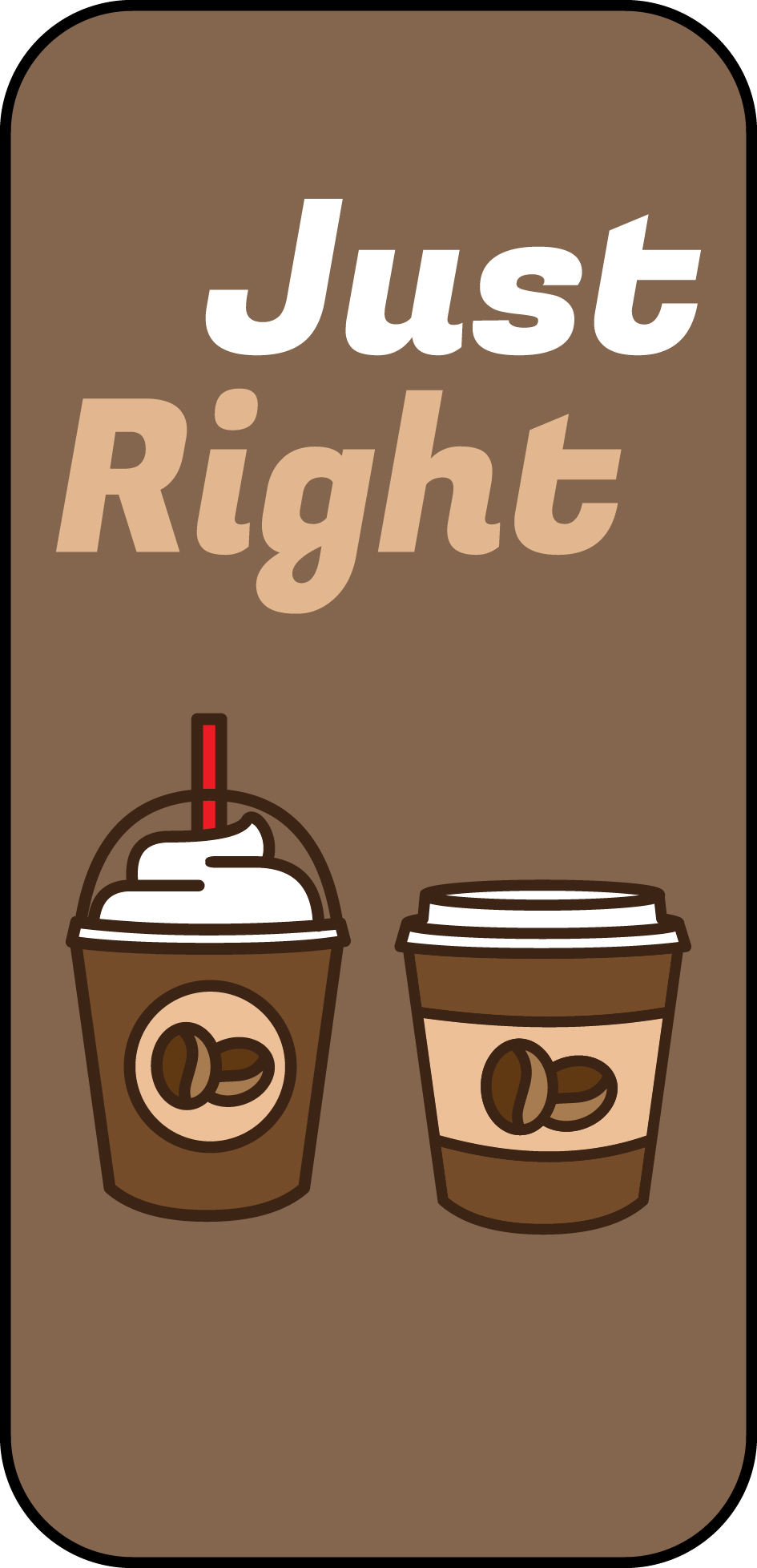 Just Right Just Right