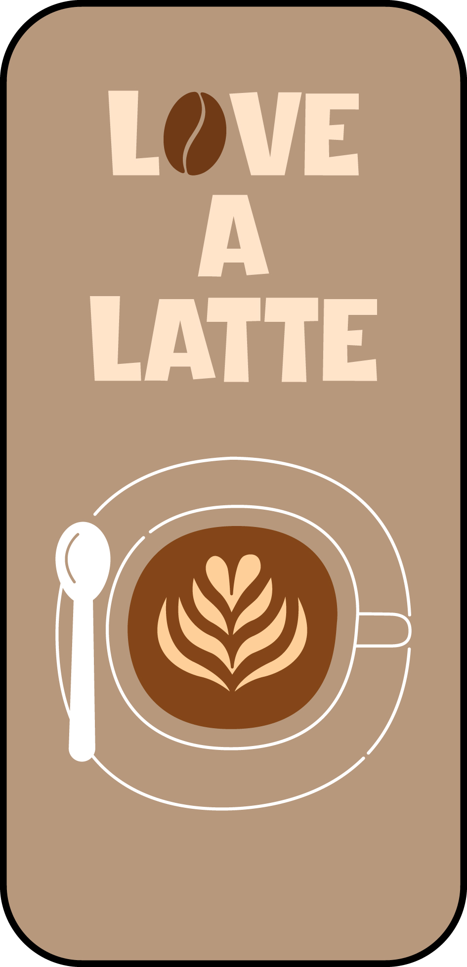 Love a Latte Love a Latte